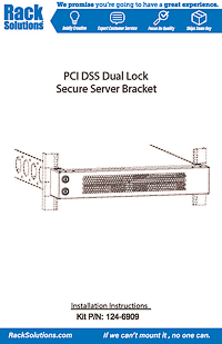 Installation Instructions preview for PCI DSS Dual Lock Secure Server Bracket (124-6909)